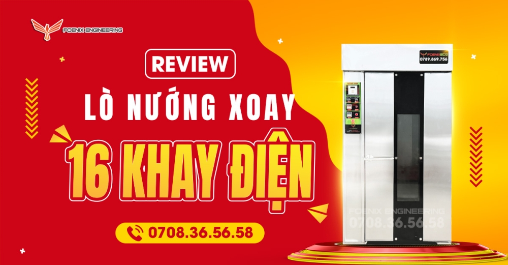 reiview lo nuong banh mi xoay 16 khay dien 1