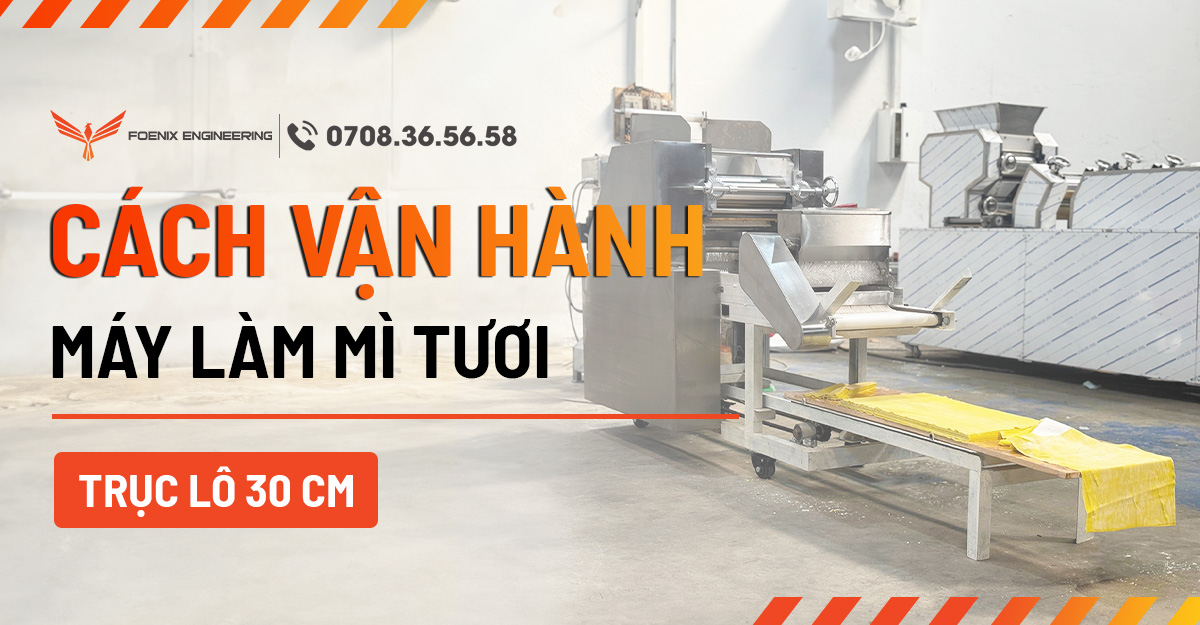Hướng Dẫn Sử Dụng Máy Làm Mì Tươi 1 Người Rắc Bột Tự Động 1 Cach van hanh may mi 1 nguoi