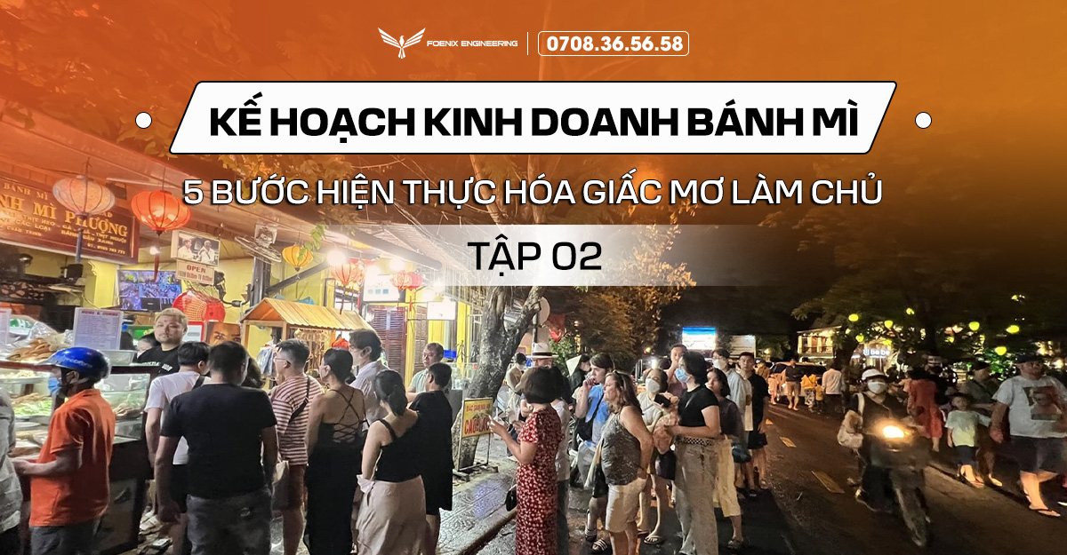 Khởi Nghiệp Cùng Bánh Mì Tập 2: Kế Hoạch Kinh Doanh bánh Mì 1 Khoi nghiep banh mi Tap 2