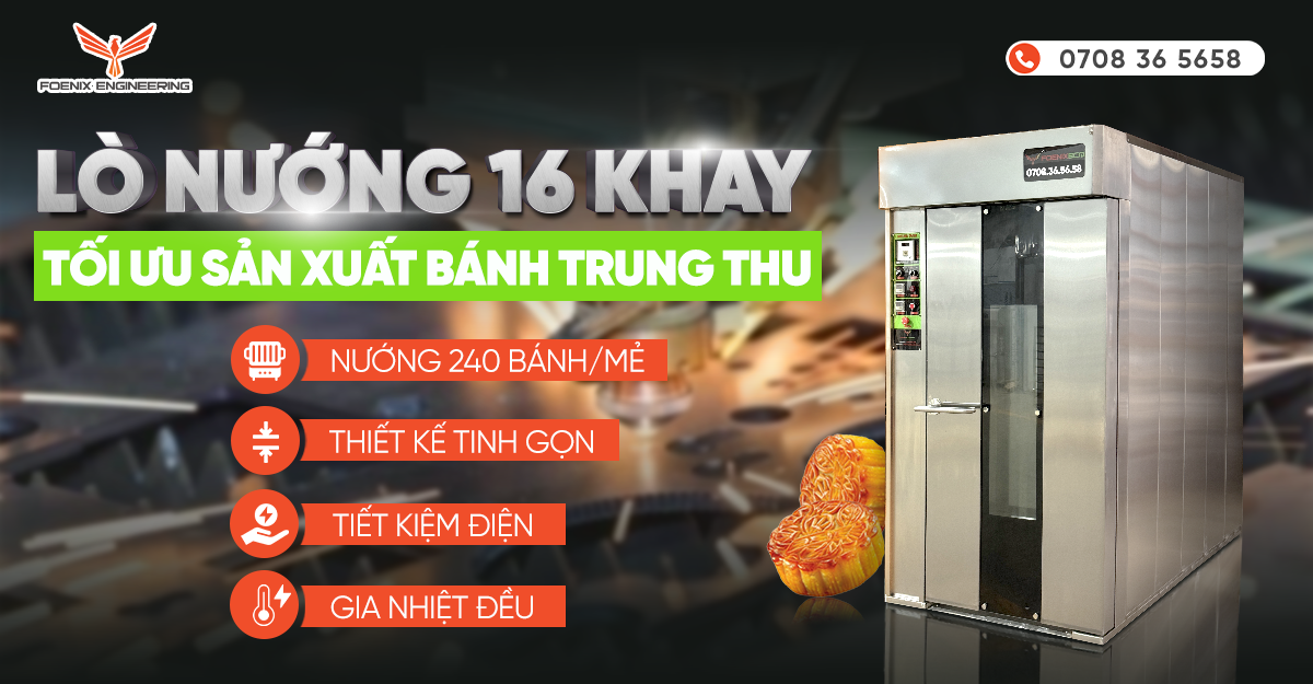 Lò nướng 16 khay bánh trung thu chất lượng, giá tốt