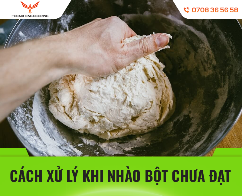 Cách nhận biết bột nhào đạt chuẩn bằng cối trộn đơn giản 42 Cách xử lý bột nhào chưa đạt chuẩn