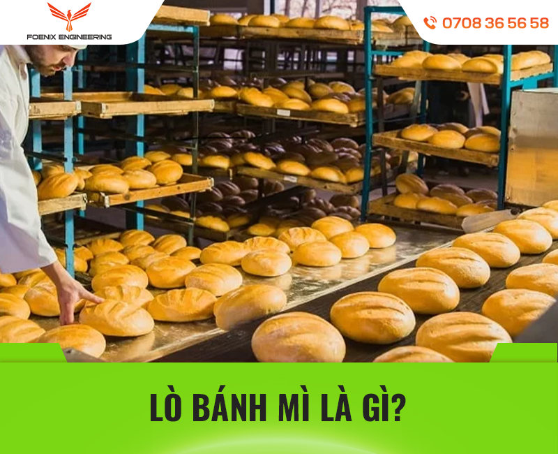 Tất tần tật về lò bánh mì: Phân loại, đặc điểm và ứng dụng 2 Lò bánh mì là gì?