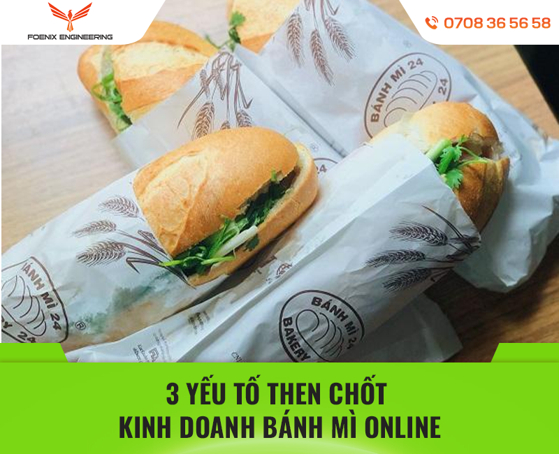 Xu hướng kinh doanh bánh mì online có khả thi không? 42 Các lưu ý khi kinh doanh bánh mì trực tuyến